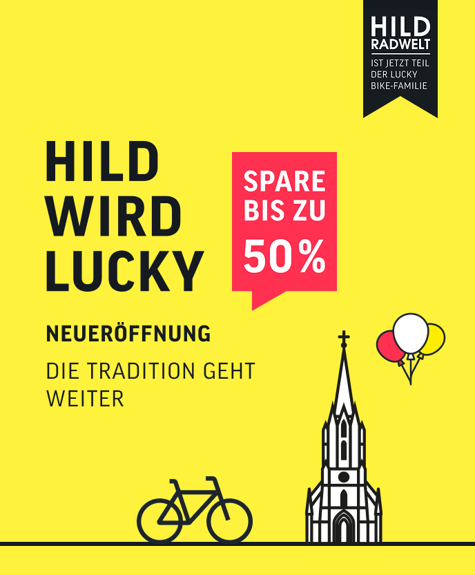 Neueröffnung - Hild wird Lucky - die Tradition geht weiter - komm vorbei und spare bis zu 50%!
