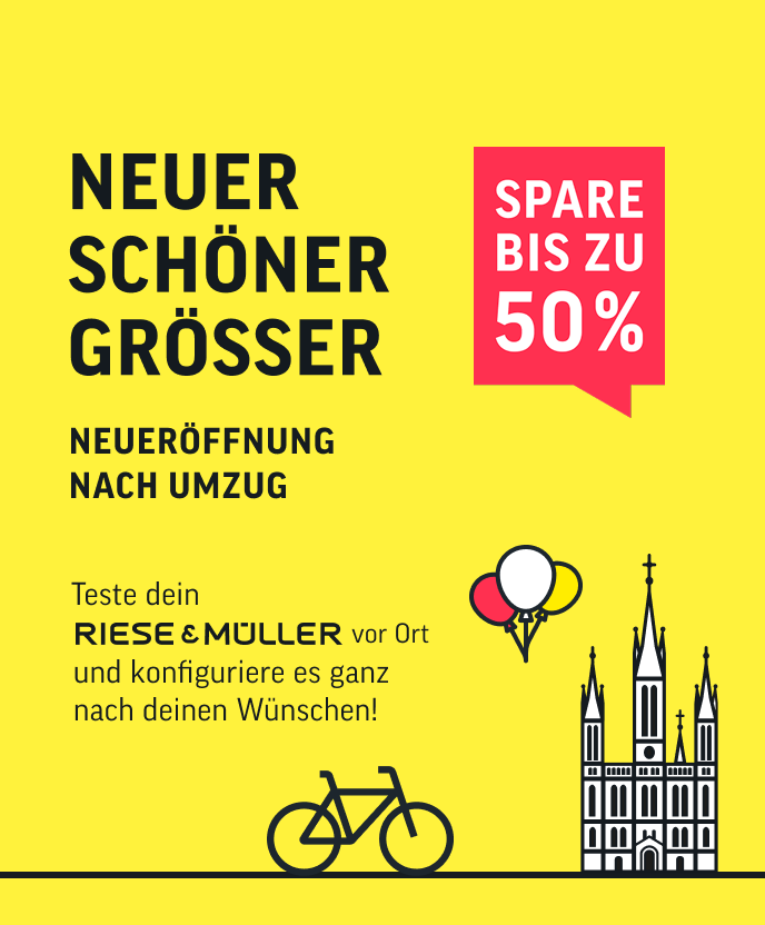 Neueröffnung nach Umzug - komm vorbei und spare bis zu 50% - teste dein Riese & Müller Bike vor Ort und konfiguriere es ganz nach deinen Wünschen! 
